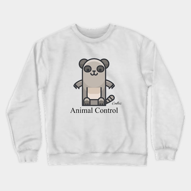 Animal Control T-shirt Crewneck Sweatshirt by EndlessAP